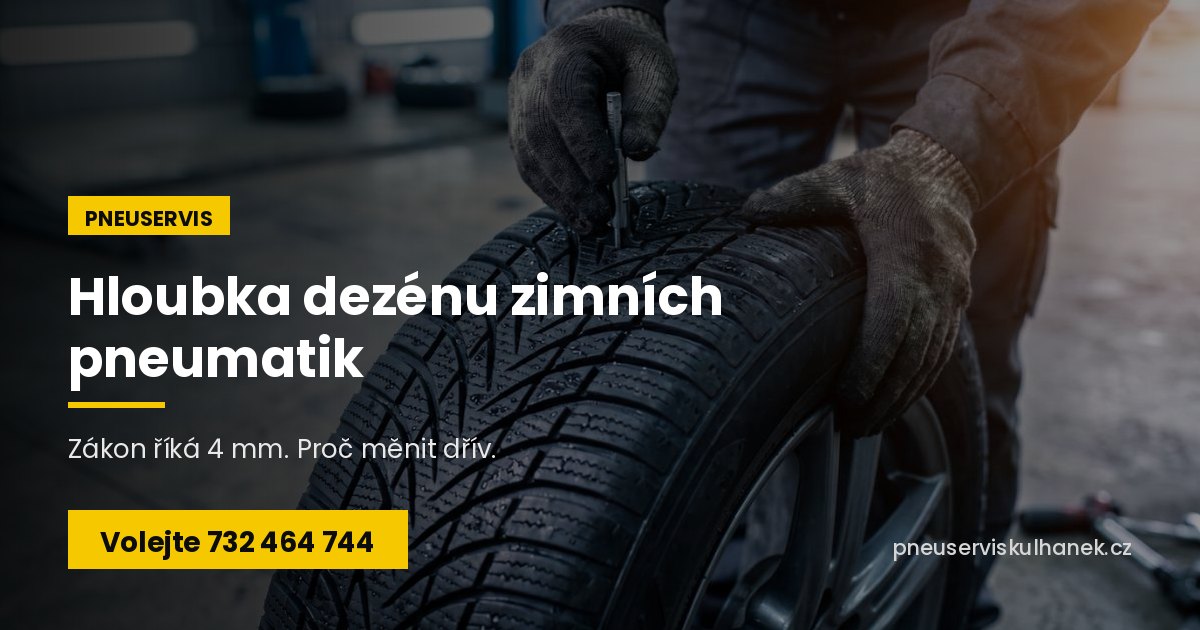Hloubka dezénu zimních pneumatik: kdy měnit – Auto Servis Kulhánek Sviadnov
